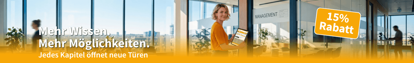 Mehr Wissen. Mehr Möglichkeiten. - Jedes Kapitel öffnet neue Türen zu 15% Rabatt!