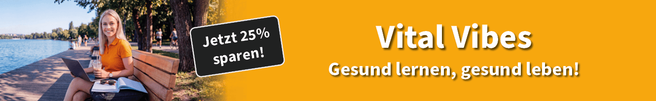 Vital Vibes - Gesund lernen, gesund leben. 25% Rabatt für deine Gesundheit!