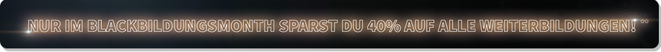 Der November ist BlackBildungsMonth - Spare 40% auf alle Weiterbildungen!